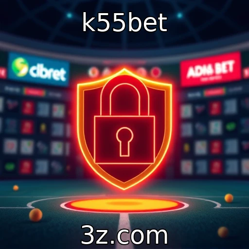 Medidas de segurança e integridade na indústria de apostas : k55bet