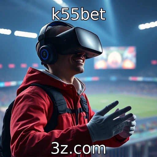 Impacto da realidade virtual nas experiências de jogo - k55bet